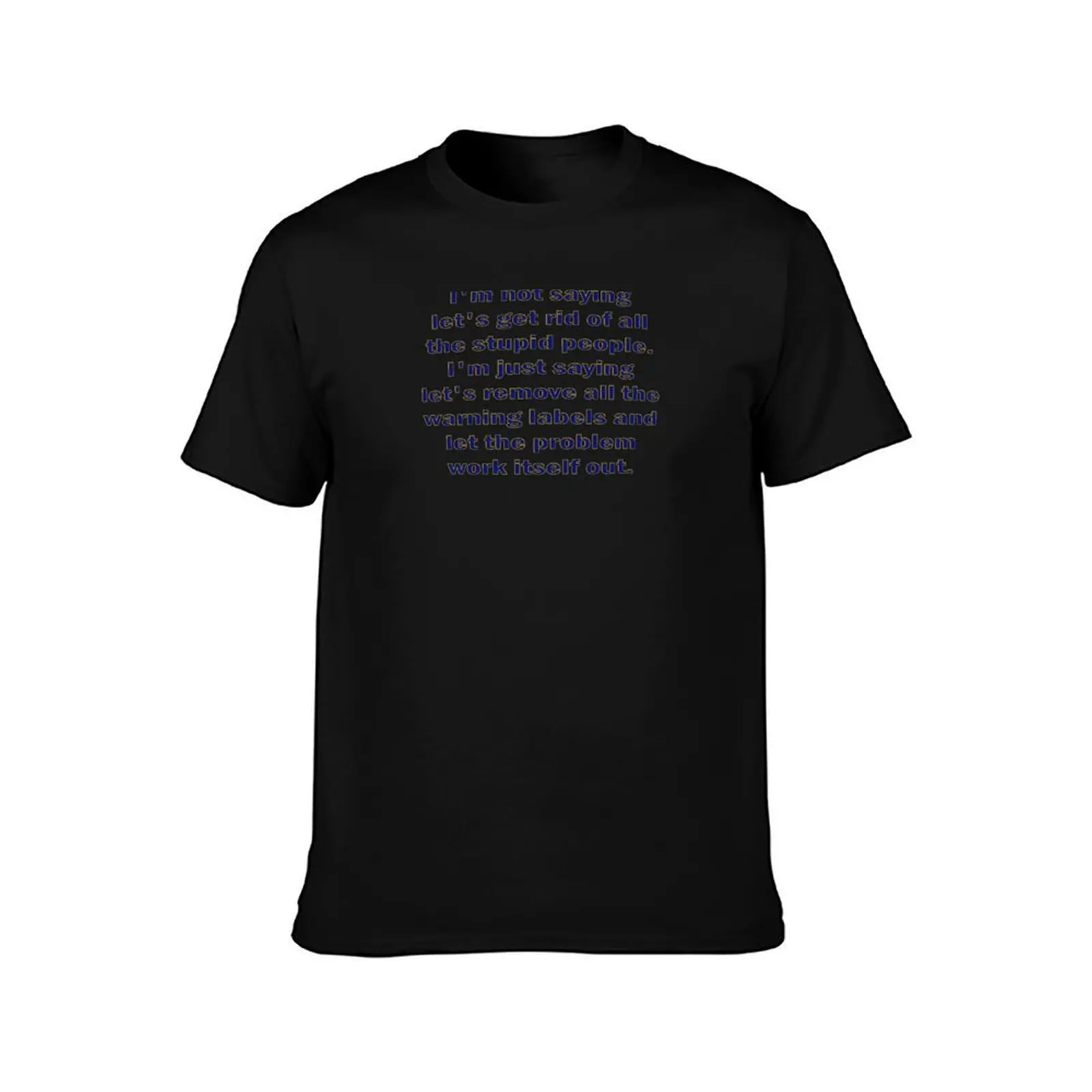 Stupid People and Warning Labels T-Shirt, Summer Casual Cotton Tee, Oversized Streetwear Tops, Vintage Graphic Print