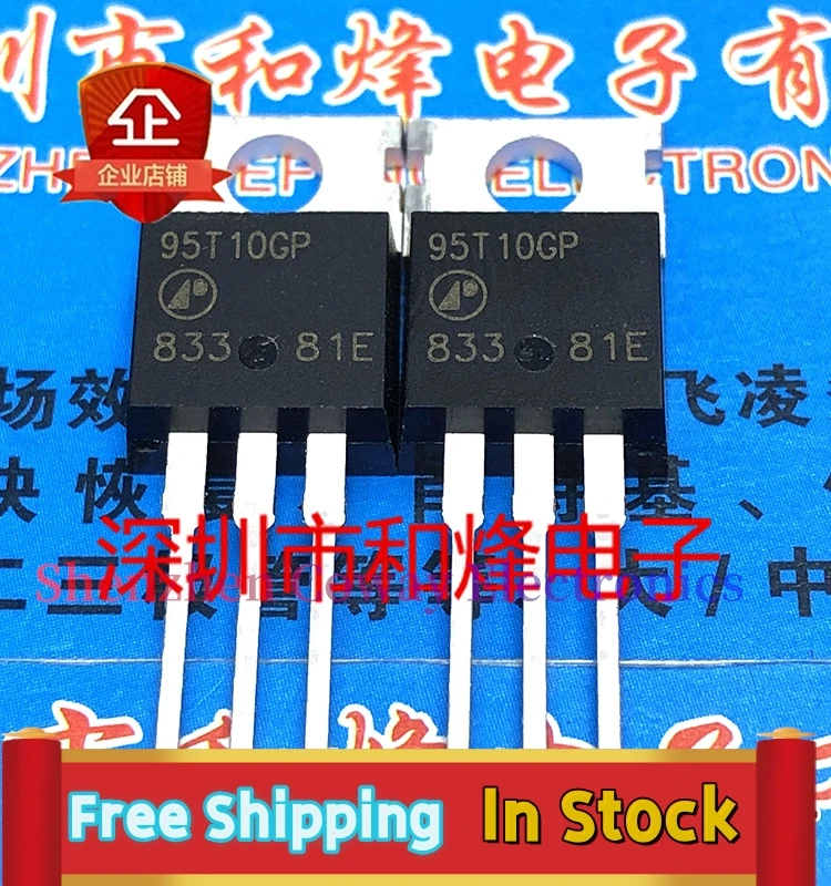 10PCS-30PCS  95T10GP AP95T10GP   150A100V MOS TO-220  In Stock Fast Shipping