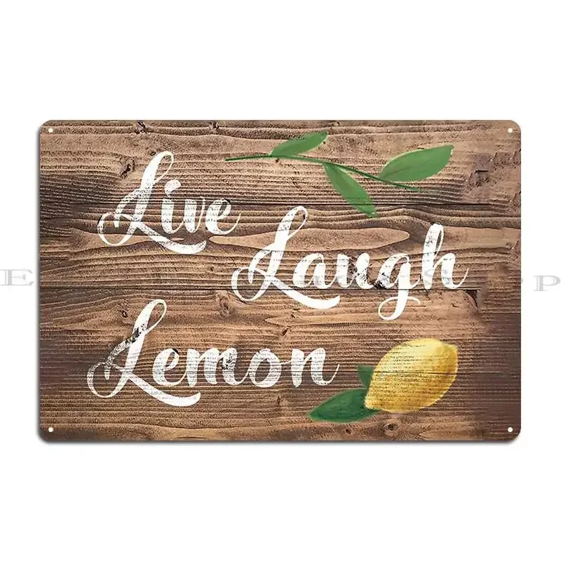 Live Laugh Lemon Metal Sign Wall Plaque Custom Kitchen Bar Cinema Tin Sign Poster
