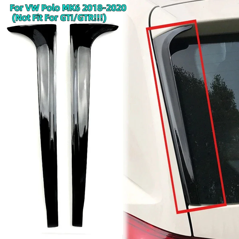 1 Pair For VW Polo MK6 2018 2019 2020 Car Rear Window Side Spoiler Wing Trim Styling Stickers Auto Exterior Decor Accessories