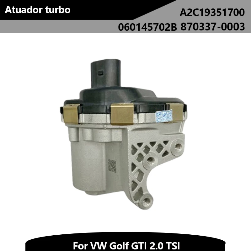 Turbo Actuator EA0602-005 A2C19351700 870337-0003 060145702B 882656-0007 for VW Golf GTI 2.0 TSI