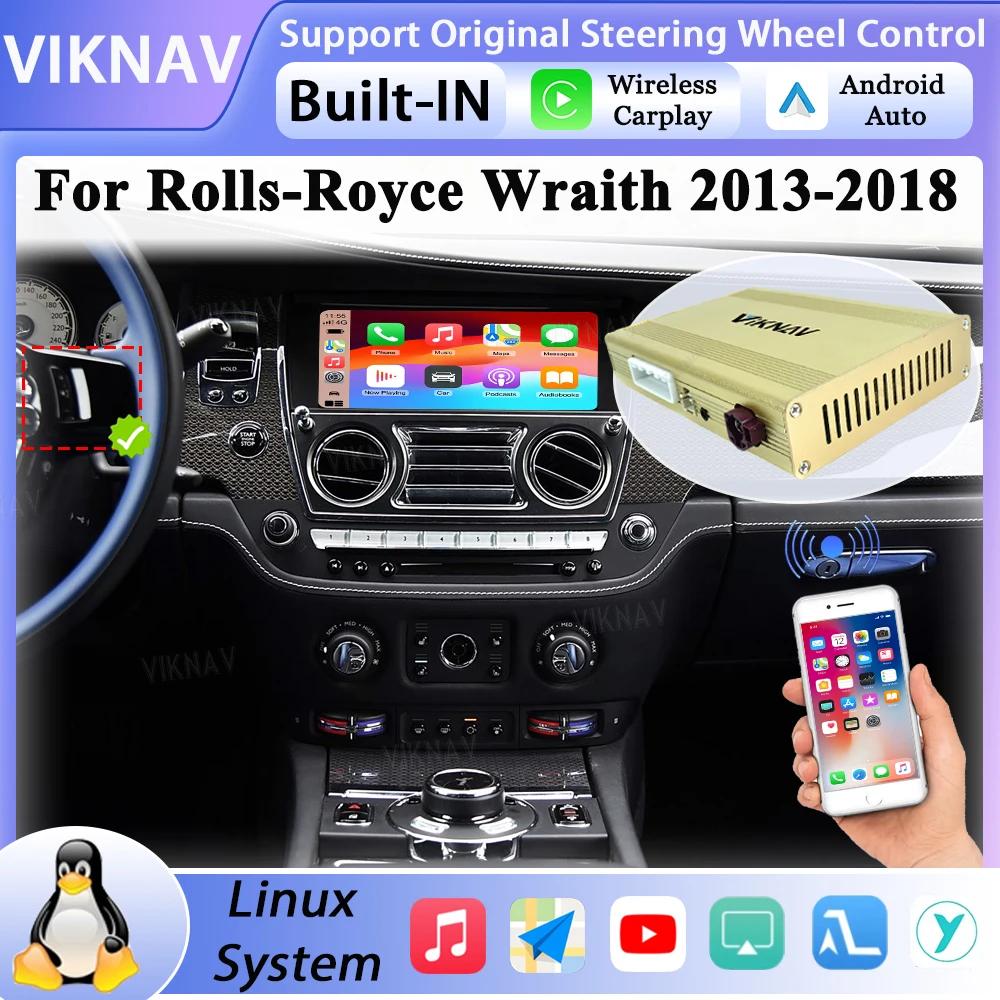 

Viknav Linux For RollsRoyce Wraith 2013-2018 Screen Decoder Interface Box Multimedia Android Auto Wireless Carplay Player Stereo