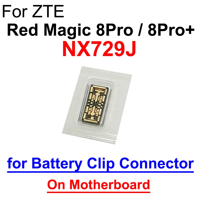 For ZTE Red Magic 8 Pro 8S Pro+ Plus Inner Battery Clip USB Charger LCD Mainboard Flex Cable Connector On Motherboard&Flex Cable