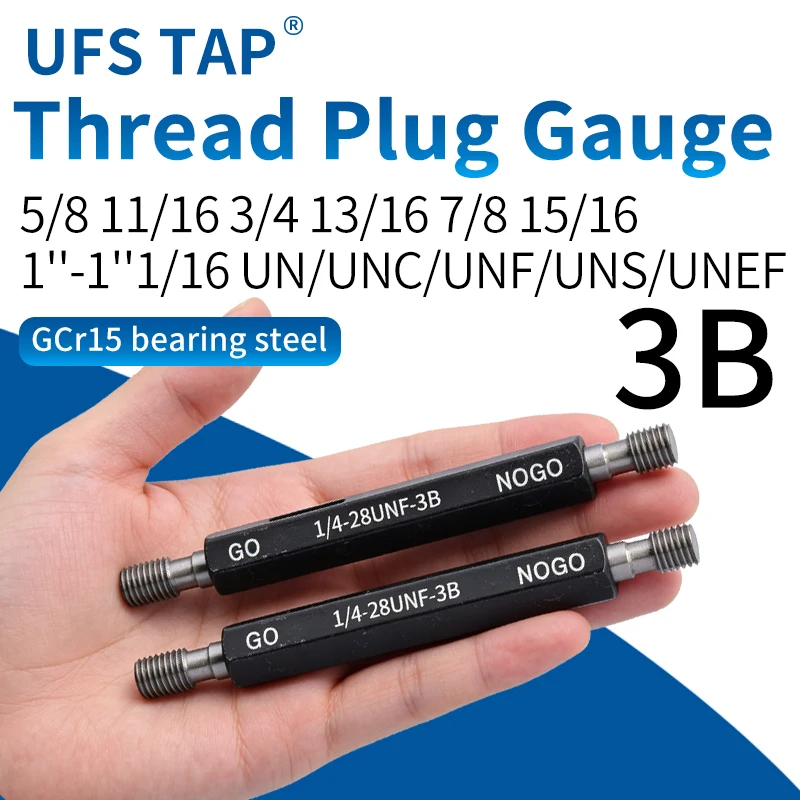 ufs-1pcs-3b-スレッドプラグゲージ-5-8-11-16-3-4-13-16-7-8-15-16-1''-1''1-16-un-unc-unf-uns-unef-アメリカファイン歯メジャーツール
