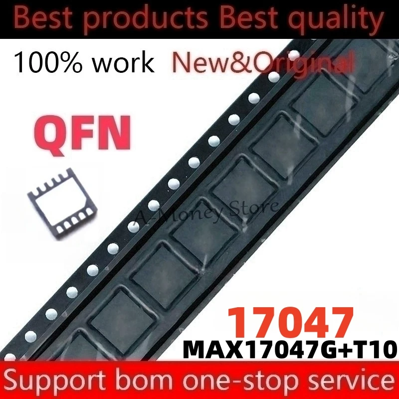 

(5pcs)17047 MAX17047 MAX17047G+T10 QFN-10 Chipset