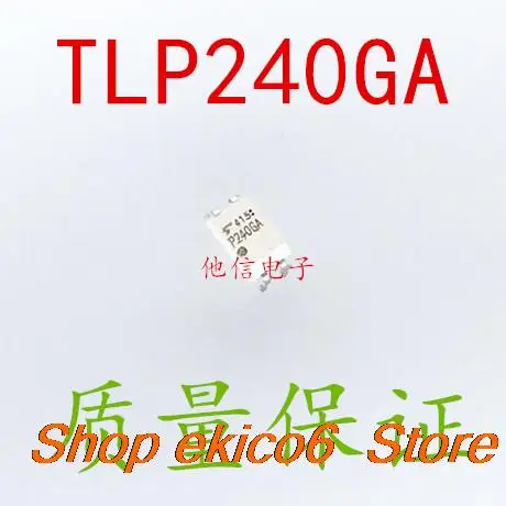 

10 шт., Оригинальные запасные части TLP240GA DIP-4 TLP240