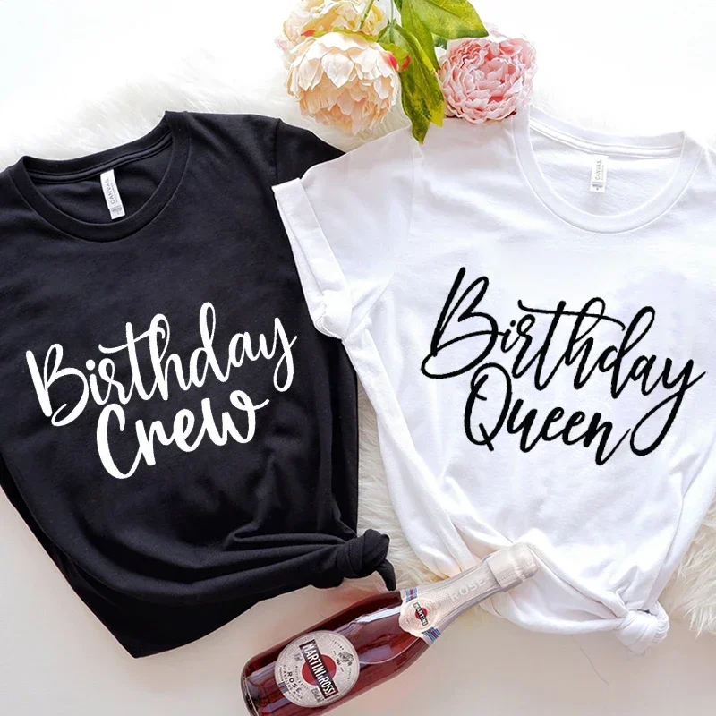 

T Shirts Friends Birthday Queen Squad Tshirt Birthday Crew Party Tops Shirt Short Sleeve Tee Oversized Women Harajuku Clothing