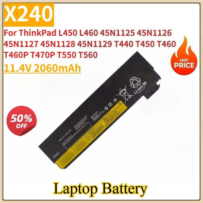 

New Laptop Battery X240 X250 X260 11.4V 2060mA for ThinkPad L450 L460 45N1125 45N1126 45N1127 45N1128 45N1129 T440 T450 T460
