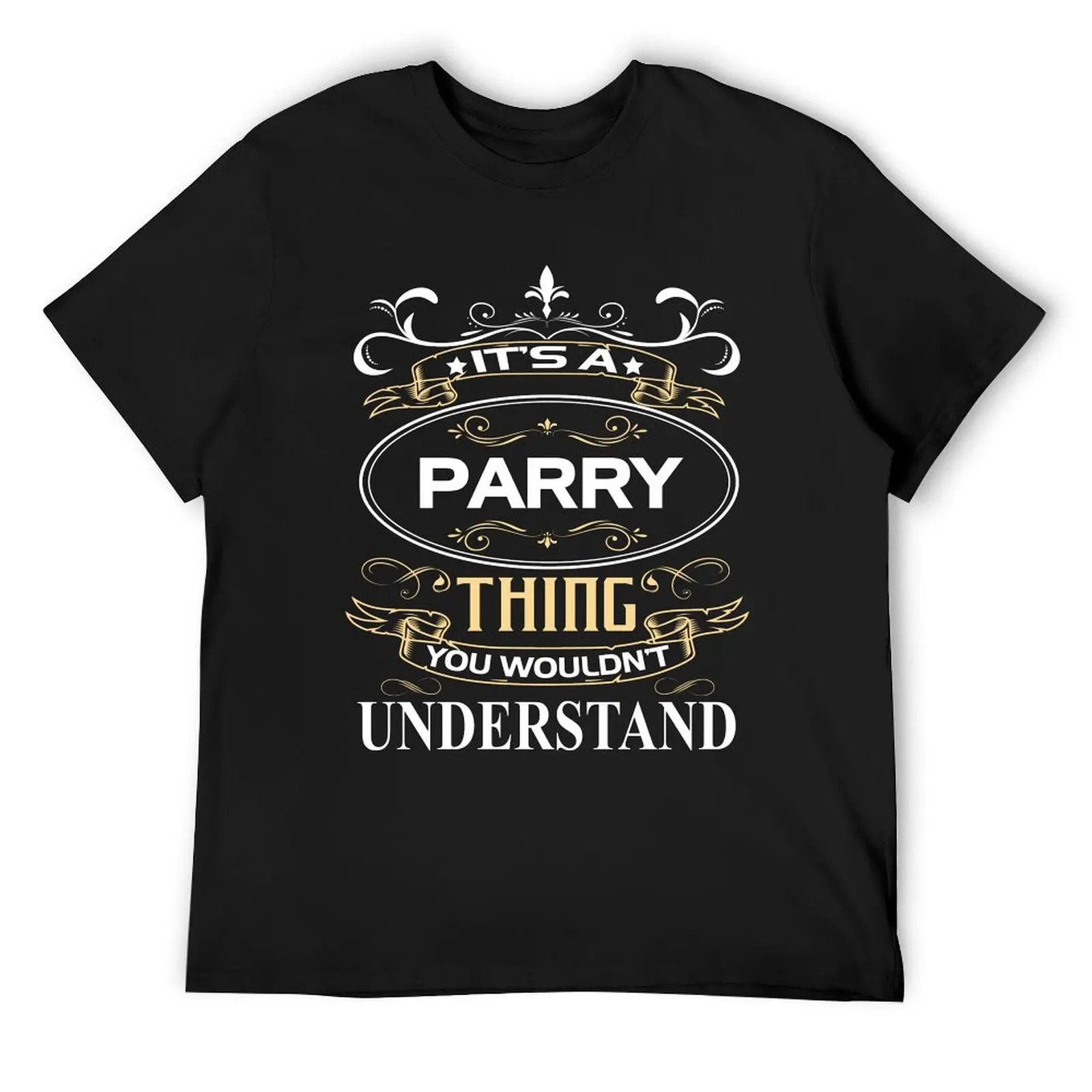 Parry Name Shirt It's A Parry Thing You Wouldn't Understand T-Shirt graphic t shirt vintage blue archive Short sleeve tee men