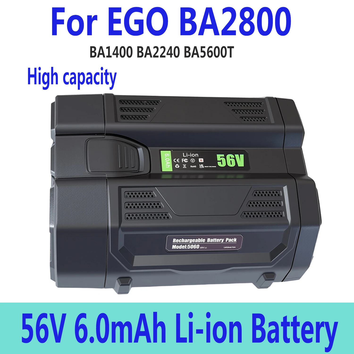 

High-capacity premium Grade A lithium-ion battery，For EGO BA2800 56V 6000mAh Replacement Power Tool,Garden Tool Battery