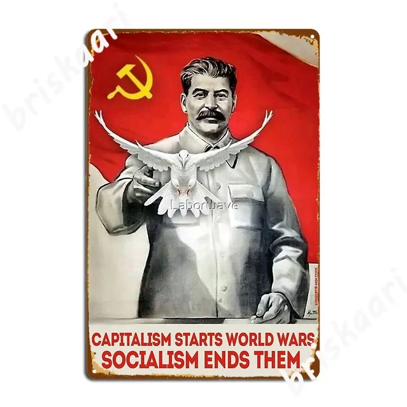 Capitalism Starts World Wars Socialism Ends Them Metal Sign Party Painting Décor Wall Cave Customize Tin sign Poster