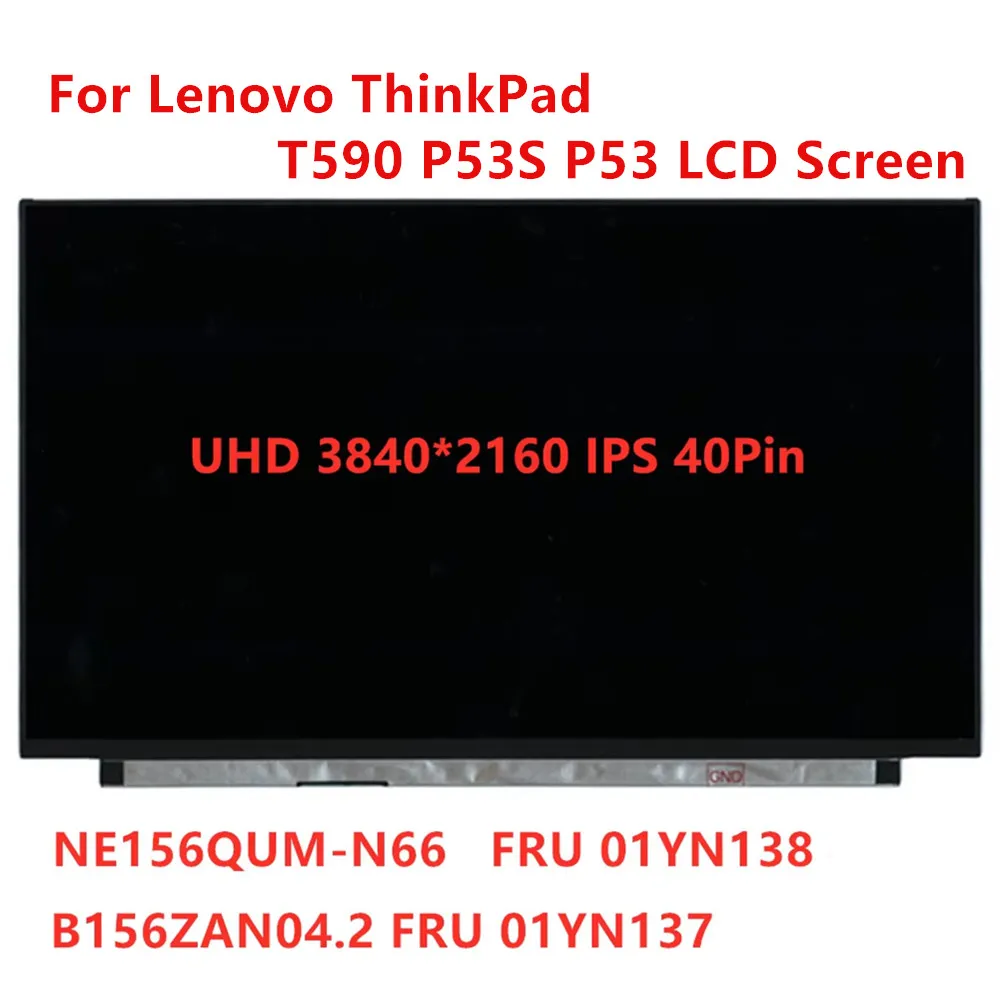 

Для Lenovo ThinkPad T590 P53S P53 UHD 3840*2160 IPS ЖК-экран со светодиодной подсветкой без сенсорного дисплея, дигитайзер, экранная панель 01YN137 01YN138