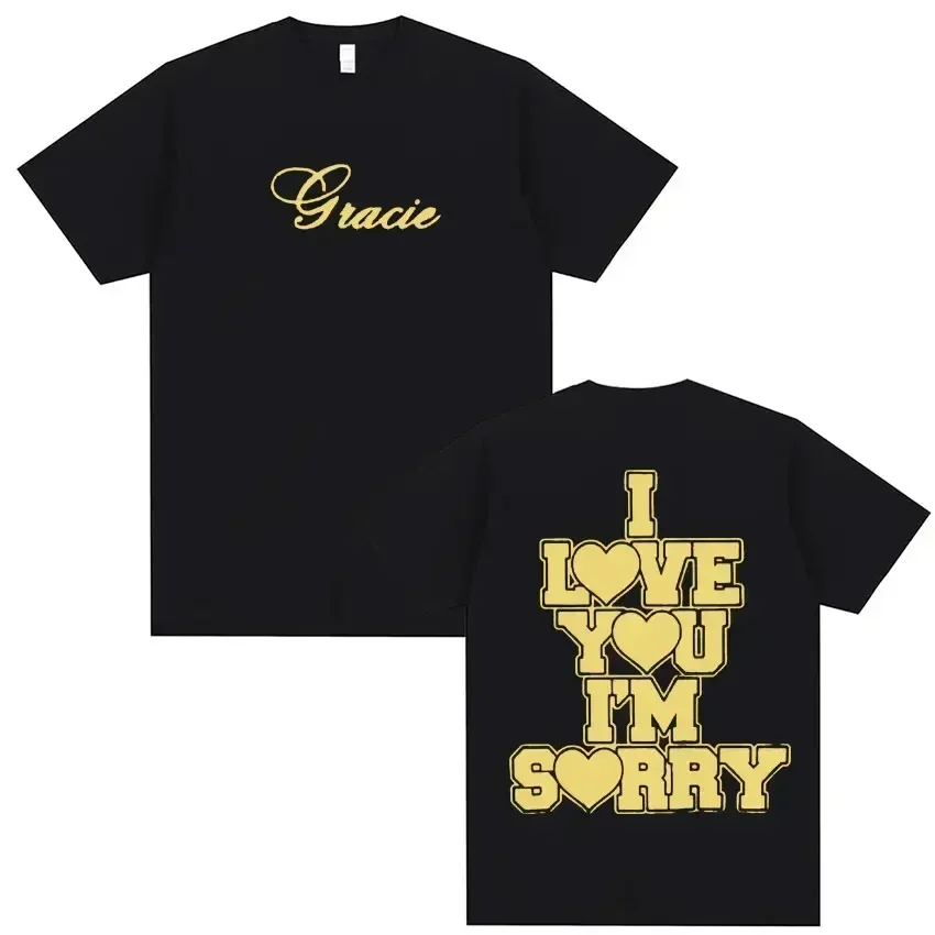 I Love You I'm Sorry Gracie Abrams Letters Print T-shirt Women Fashion Vintage T Shirt Casual O-Neck Women Tshirt Tops