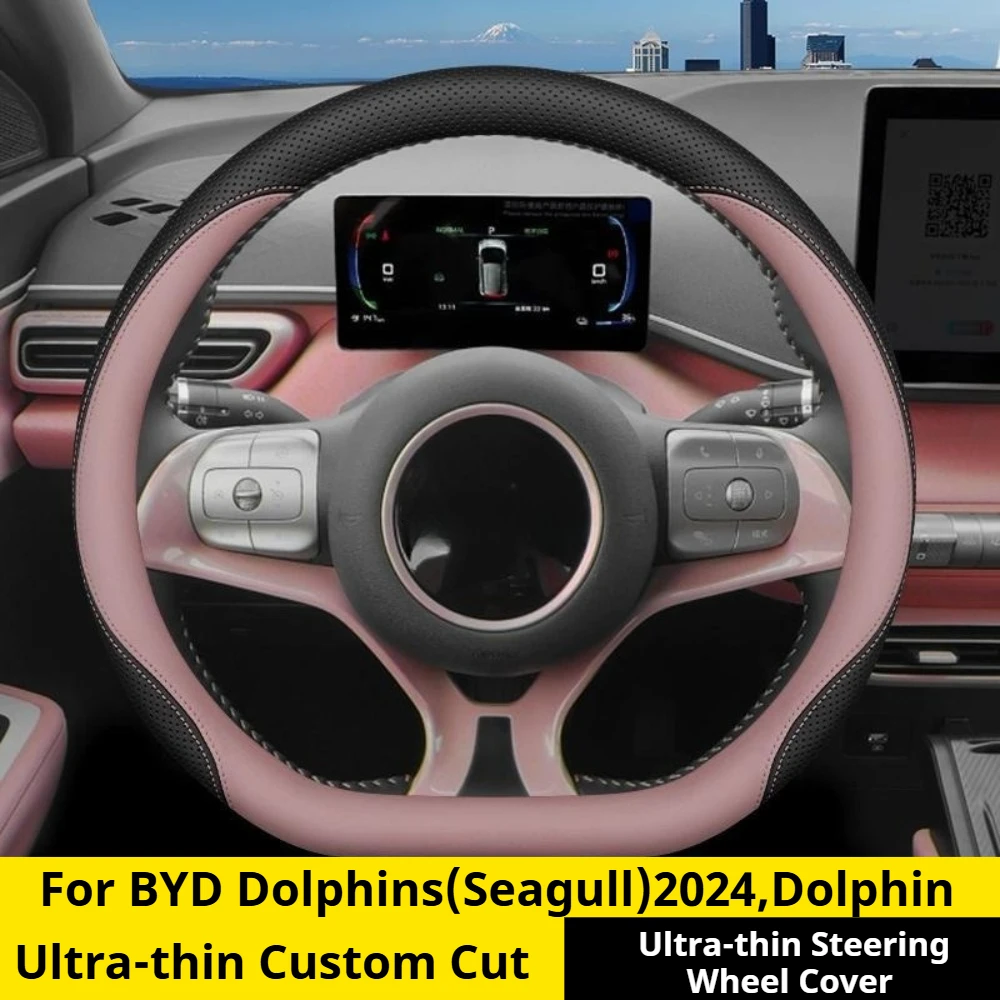 For BYD Dolphins(Seagull)2024, Dolphin Honor Version,Ultra-thin Steering Wheel Cover,All Season Non-slip Car Interior Grip