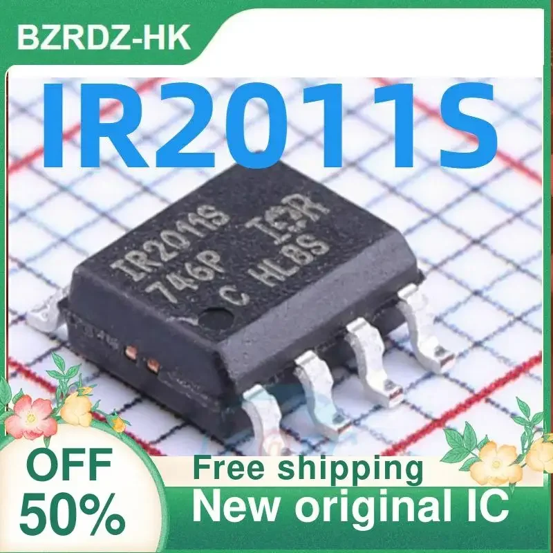 10PCS IR2011S IR2011STRPBF SOP8 New original IC