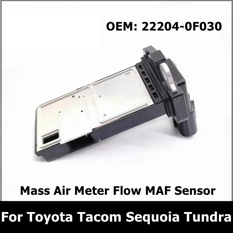 1 PCS Car Mass Air Flow Sensor Meter MAF 22204-0F030 AFH70M-47 Car Accessories For Toyota Tacoma 2.7 Sequoia  4.6 4.7 5.7