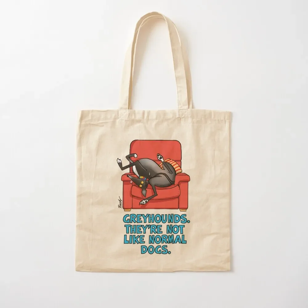 

They're not like normal dogs Tote Bag Shopper bag great bag shopping logo Canvas shoulder