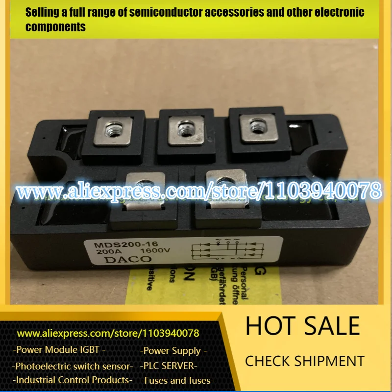 

MDS200-16 MDS200A1600V MDS200-18 MDS200A1800V MDS20016540 MDS100F-20 MDS130-24 MDS200-24 MDS250A1600V MDS250-16 MDS250-18 IGBT