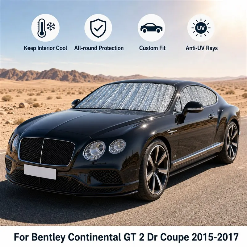For Bentley Continental GT 2 Dr Coupe 2015-2017 Car Window Sunshades UV Block Privacy Heat Insulated Foldable Car Curtain