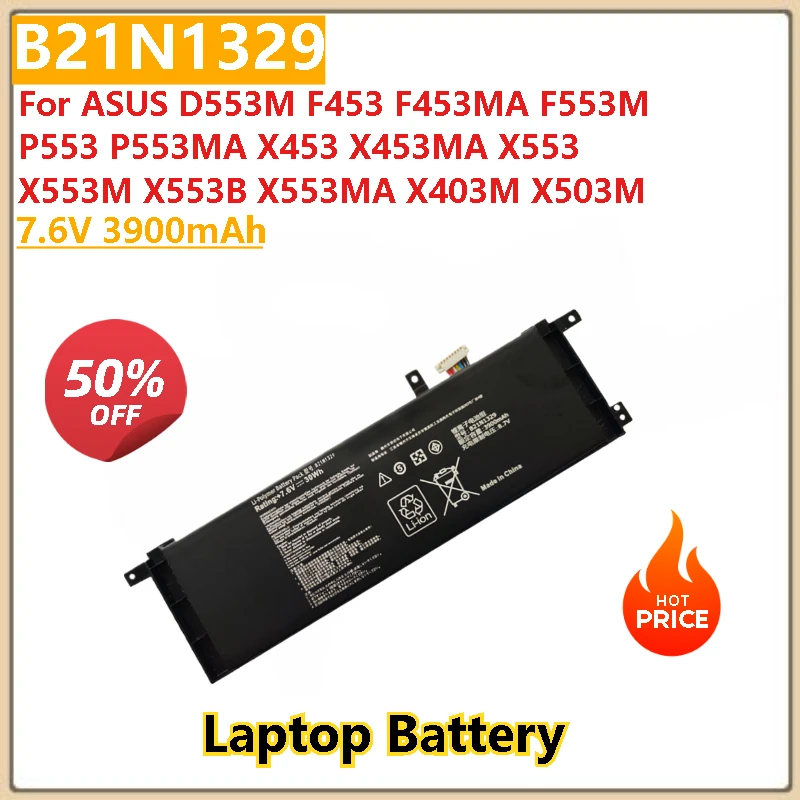

New B21N1329 Laptop battery 7.6V 3900mAh For Asus X453 X553 X403 X503M X503 F453 X403M X553M X553B F553M F553 P553 D553 D553M