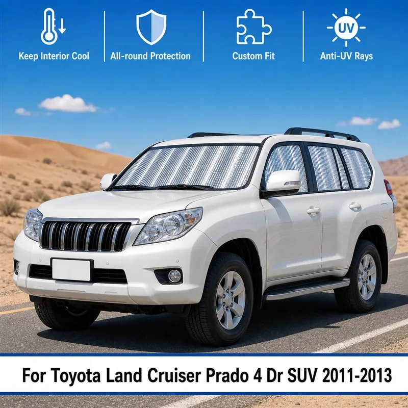For Toyota Land Cruiser Prado 4 Dr SUV 2011-2013  Car Window Sunshades UV Block Privacy Heat Insulated Foldable Car Curtain