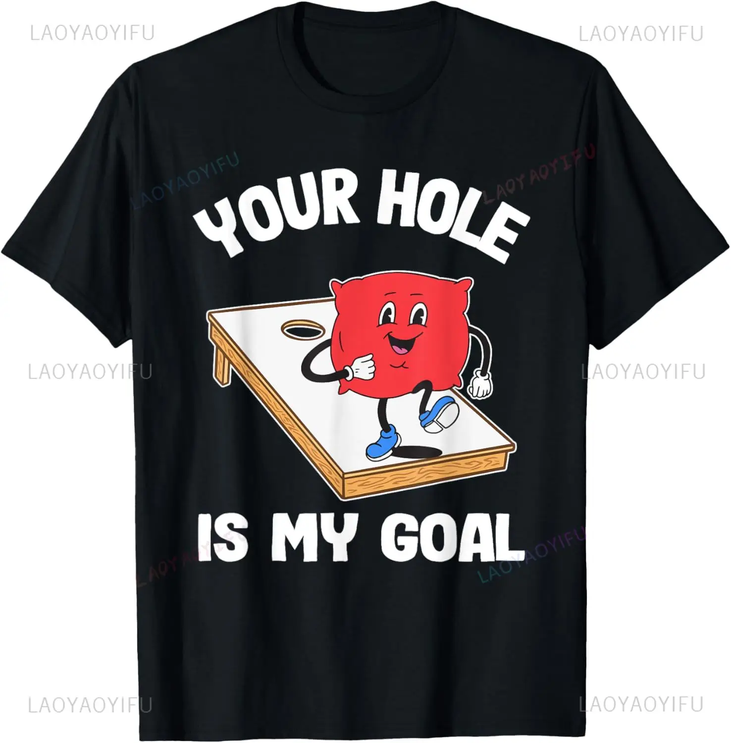 Asian Size Your Hole Is My Goal Corn Hole Bean Bag Sarcastic Cornhole T-Shirt Short Sleeve Summer Style Man Tshirt Casual Tees
