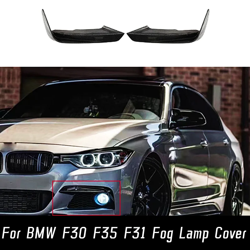 

For 2012-2019 BMW F30 F35 F31 320i 328i 330i 335i 340i 316d 318d M Sport Carbon Fiber Front Bumper Side Splitter Fog Lamp Cover