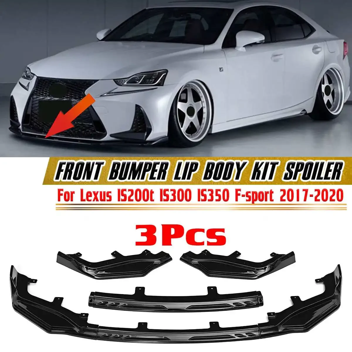 

3x Car Front Bumper Splitter Lip Spoiler Diffuser Guard Cover Body Kit For Lexus IS200t IS300 IS350 F-sport 2017 2018 2019 2020