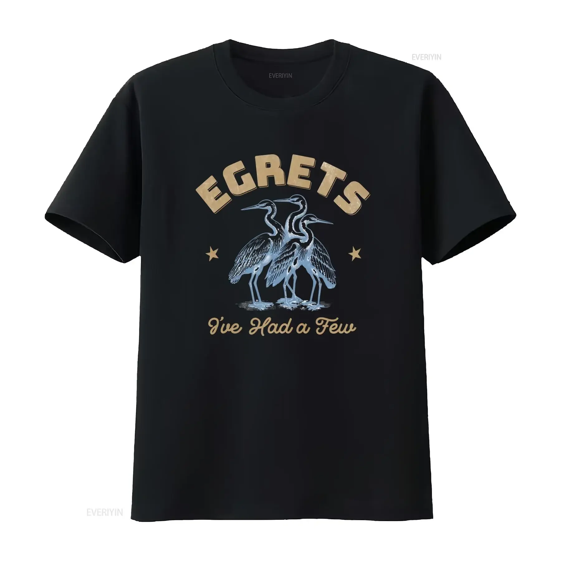 Birdwatching T Shirt Egret Birding Idea Bird Watching Present For Birder Egrets I've Had A Few Ornithologist  vintage Washed