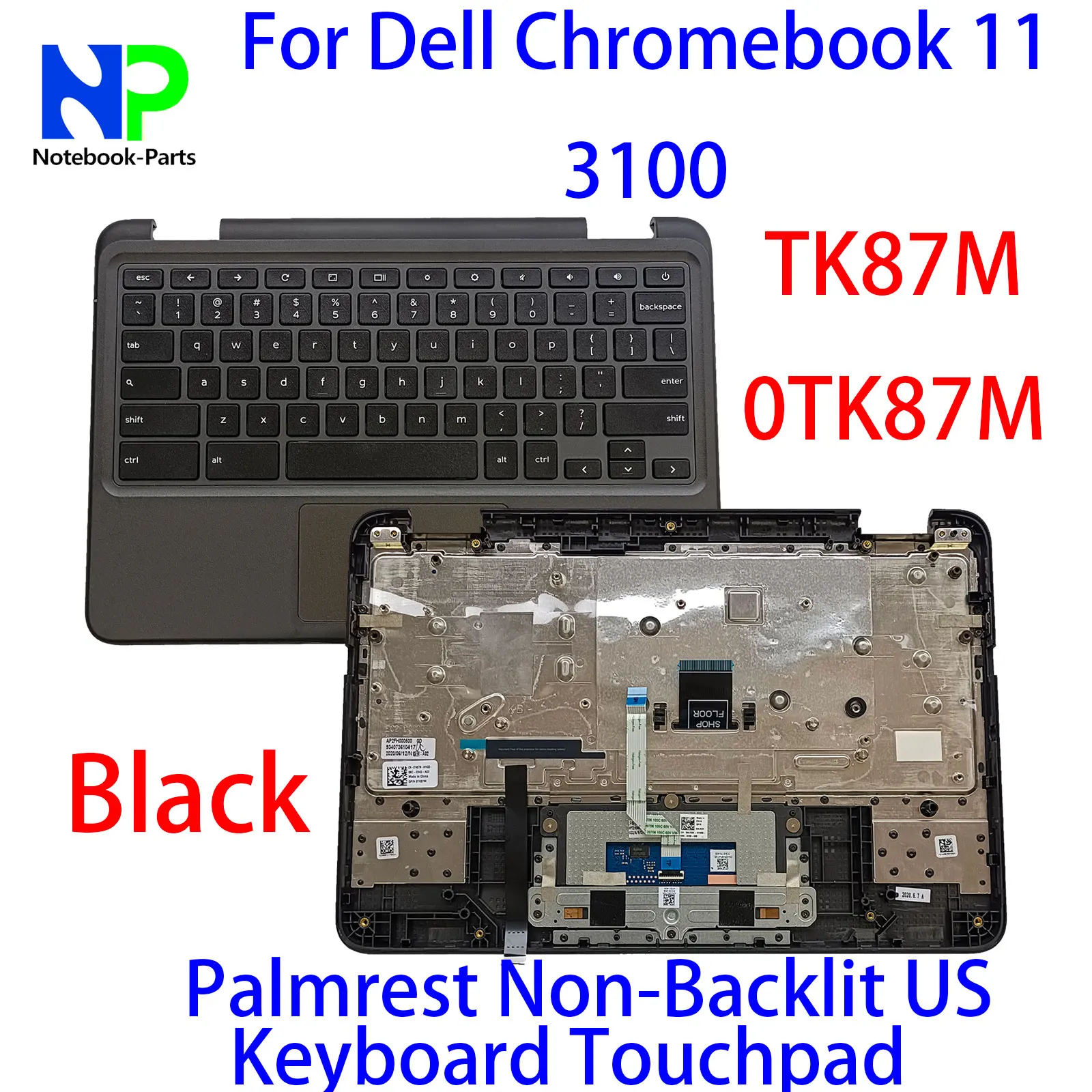 

Оригинальная новая верхняя крышка для Dell Chromebook 11 3100 11,6 дюйма, упор для рук без подсветки, клавиатура США, тачпад, черный TK87M 0TK87M AP2FH00060