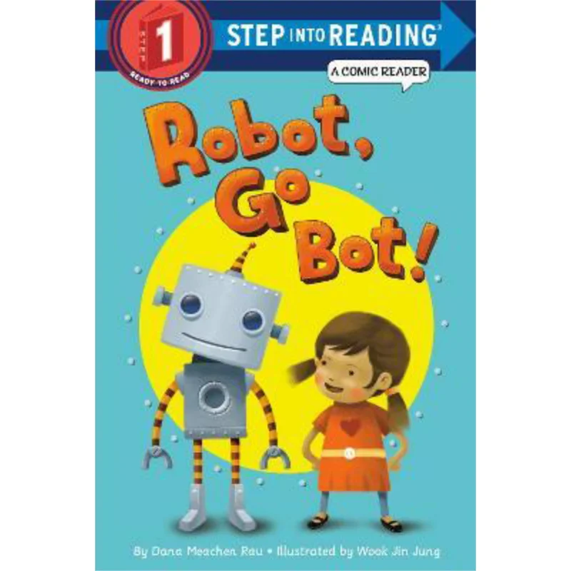 

Step Into ReadingRStep1Robot Go Bot Rau Dana M Random House US 9780375870835 Book