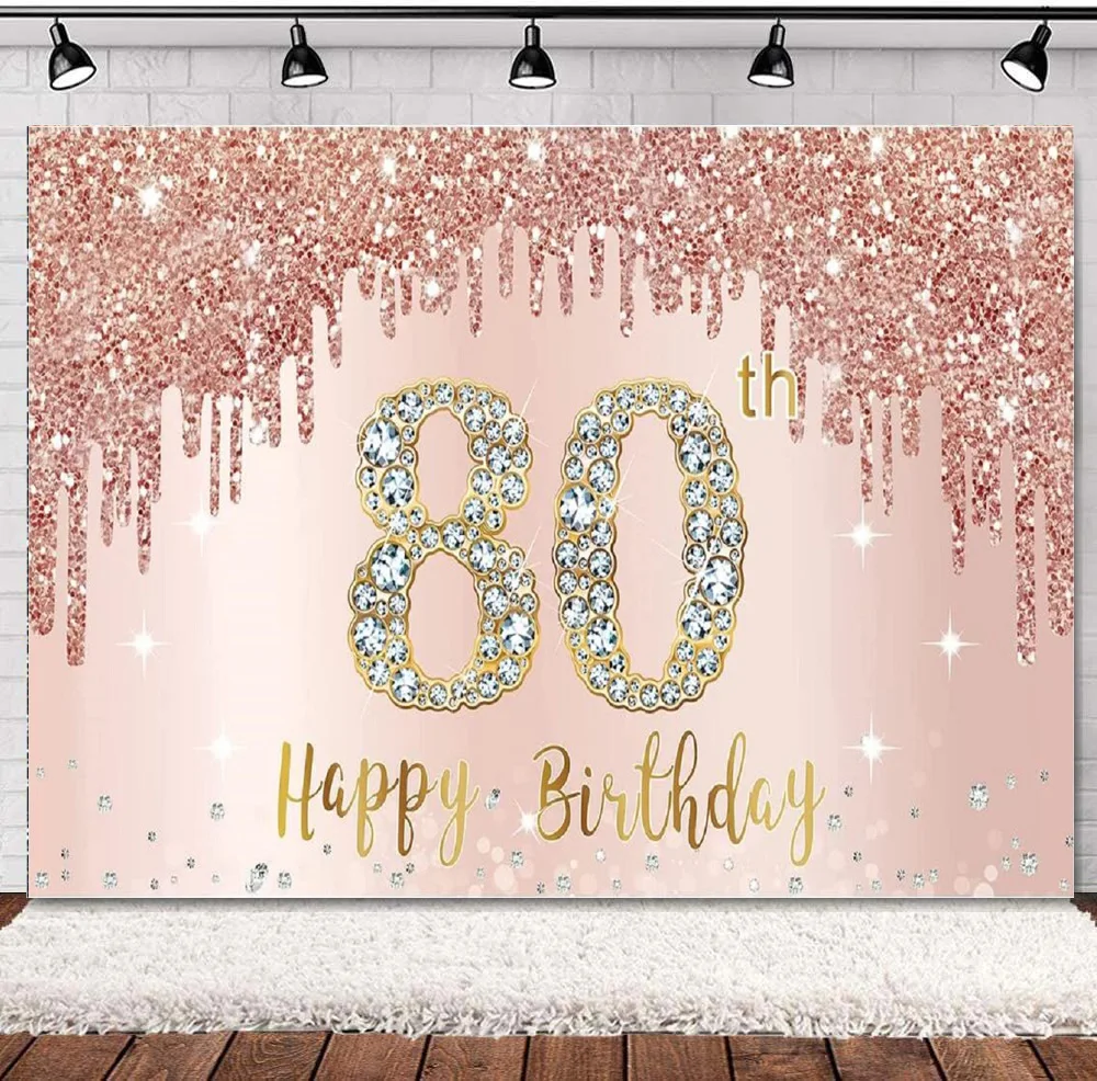 

Photography Backdrop For Women Rose Gold Party Sign Supplies Pink 80 Year Old 80th Birthday Poster Background Banner Props Decor