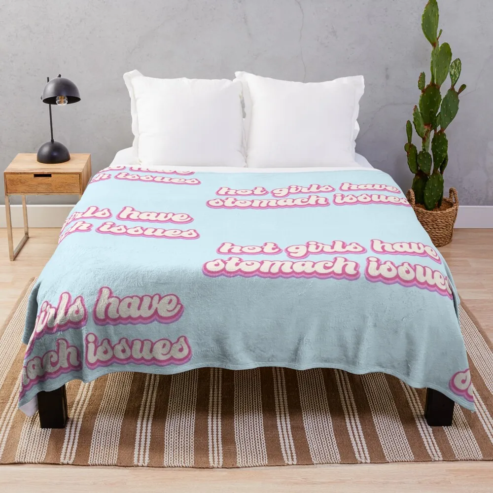 Hot Girls Have Stomach Issues pink text Throw Blanket blankets ands Comforter Personalized Gift Thin Blankets