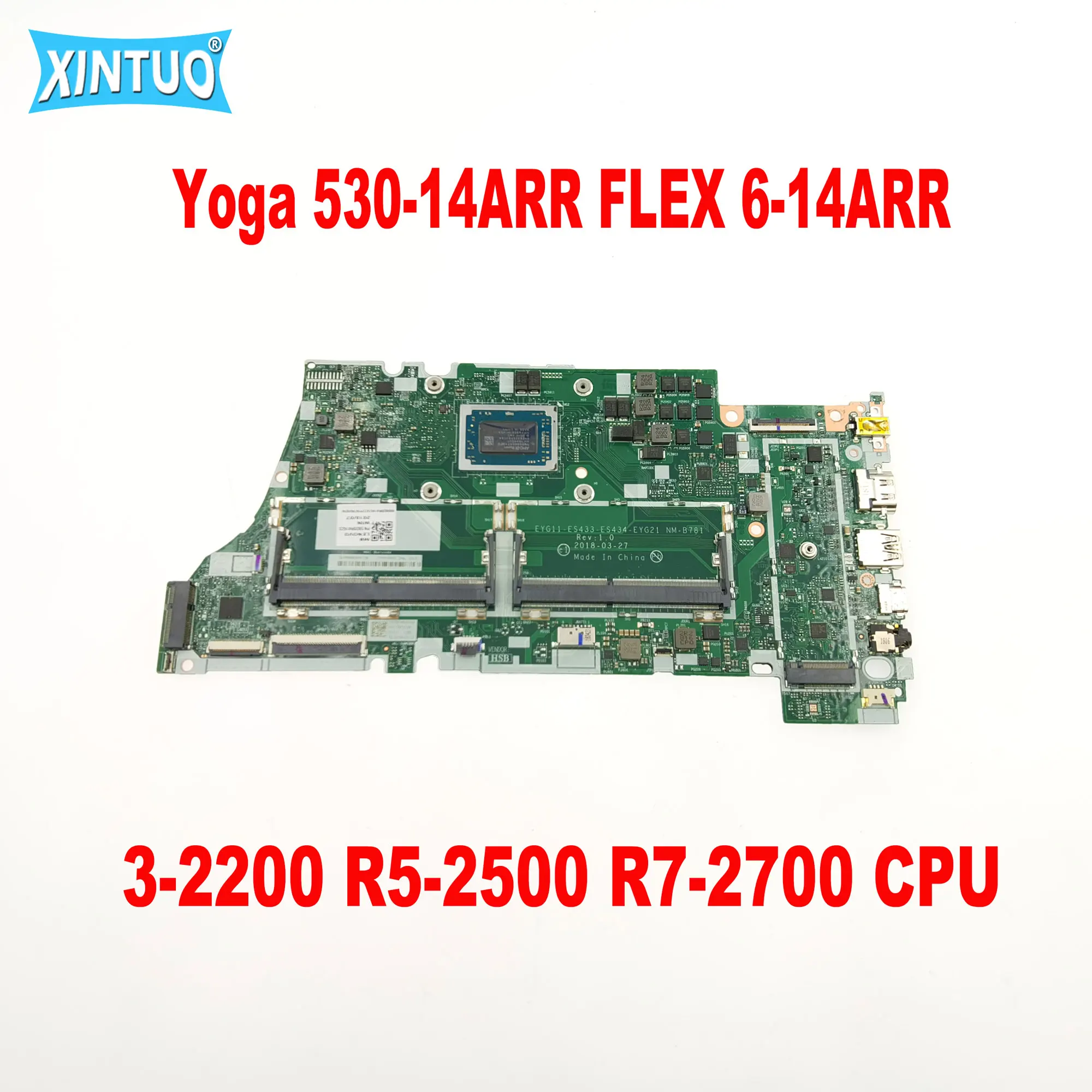 

NM-B781 Mainboard for Lenovo Yoga 530-14ARR FLEX 6-14ARR laptop motherboard with R3-2200 R5-2500 R7-2700 CPU DDR3 100% Tested