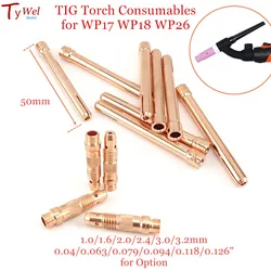 TIG Torch Consumables WP17 WP18 WP26 TIG Collet Body for 1.0mm 1.6mm 2.0mm 2.4mm 3.0mm 3.2mm Welding Electrodes Clamping