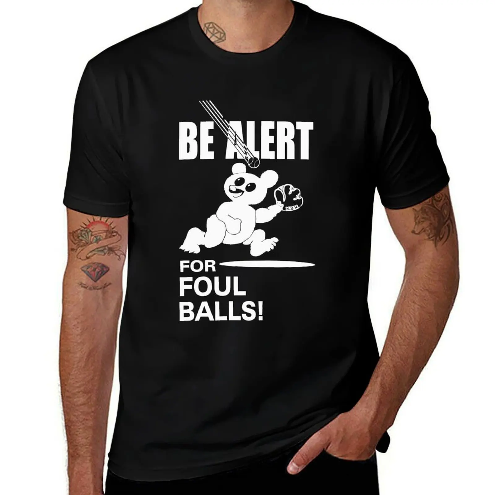 

Be Alert For Foul Balls T-Shirt t shirts for man cotton man t shirt luxury T-Shirt