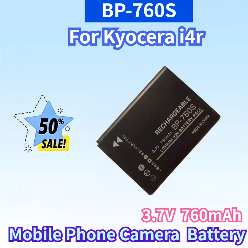 

Newest BP-760S 3.7V 760mAh Camera Rechargeable Battery for Kyocera i4r High Quality Mobile Phone Camera Replacement Battery