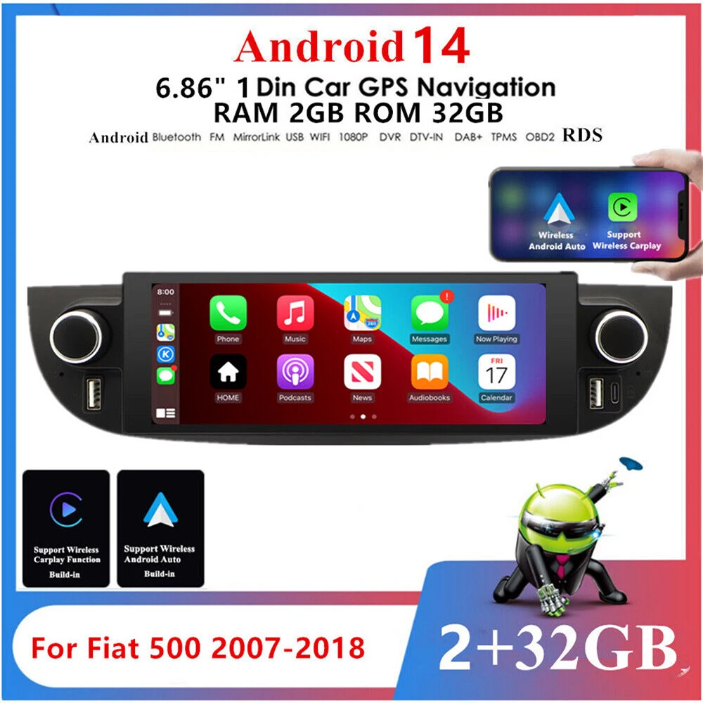 

6.86'' HD Touch Screen Android 14 32GB Stereo Radio WiFi/GPS For Fiat 500 2007-2018 with Wireless Carplay Android Auto Car Radio
