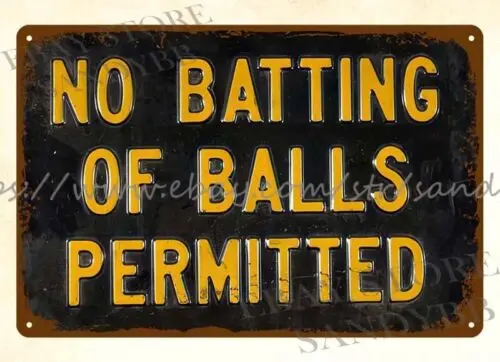 pub bar 1940s No Batting of Balls Permitted baseball stadium rule metal tin sign