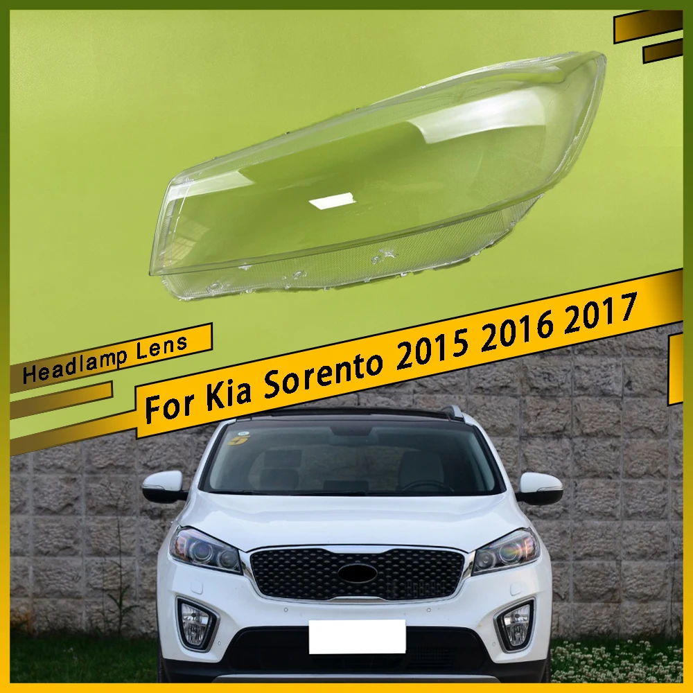 

For Kia Sorento 2015 2016 2017 Car Front Headlight Lens Cover Auto Shell Headlamp Lampshade Glass Lampcover Head Lamp Caps