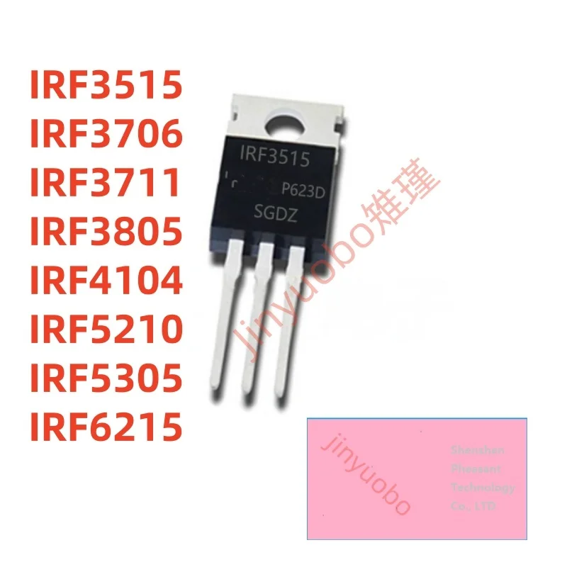 (10-50piece)100% New IRF3515 IRF3706 IRF3711 IRF3805 IRF4104 IRF5210 IRF5305 IRF6215 PBF TO-220 Chipset