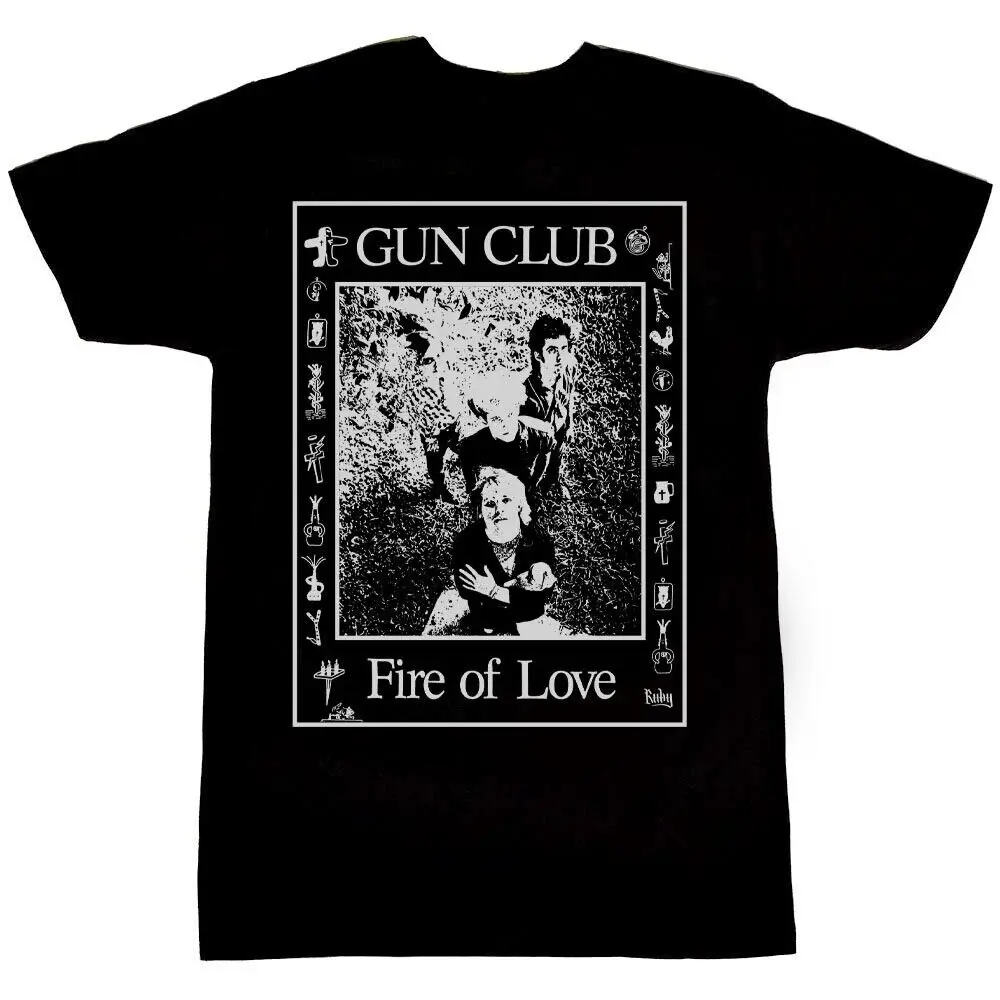 

Vtg The Gun Club Band Fire Of Love Cotton Black All Size T Shirt DI071
