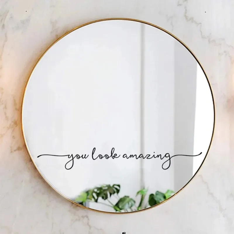 1pc You Look Amazing Wall Sticker for Bathroom Wall Decor Mirror Decals Vinyl Stickers Wall Sticker pegatinas de pared  카페 인테리어