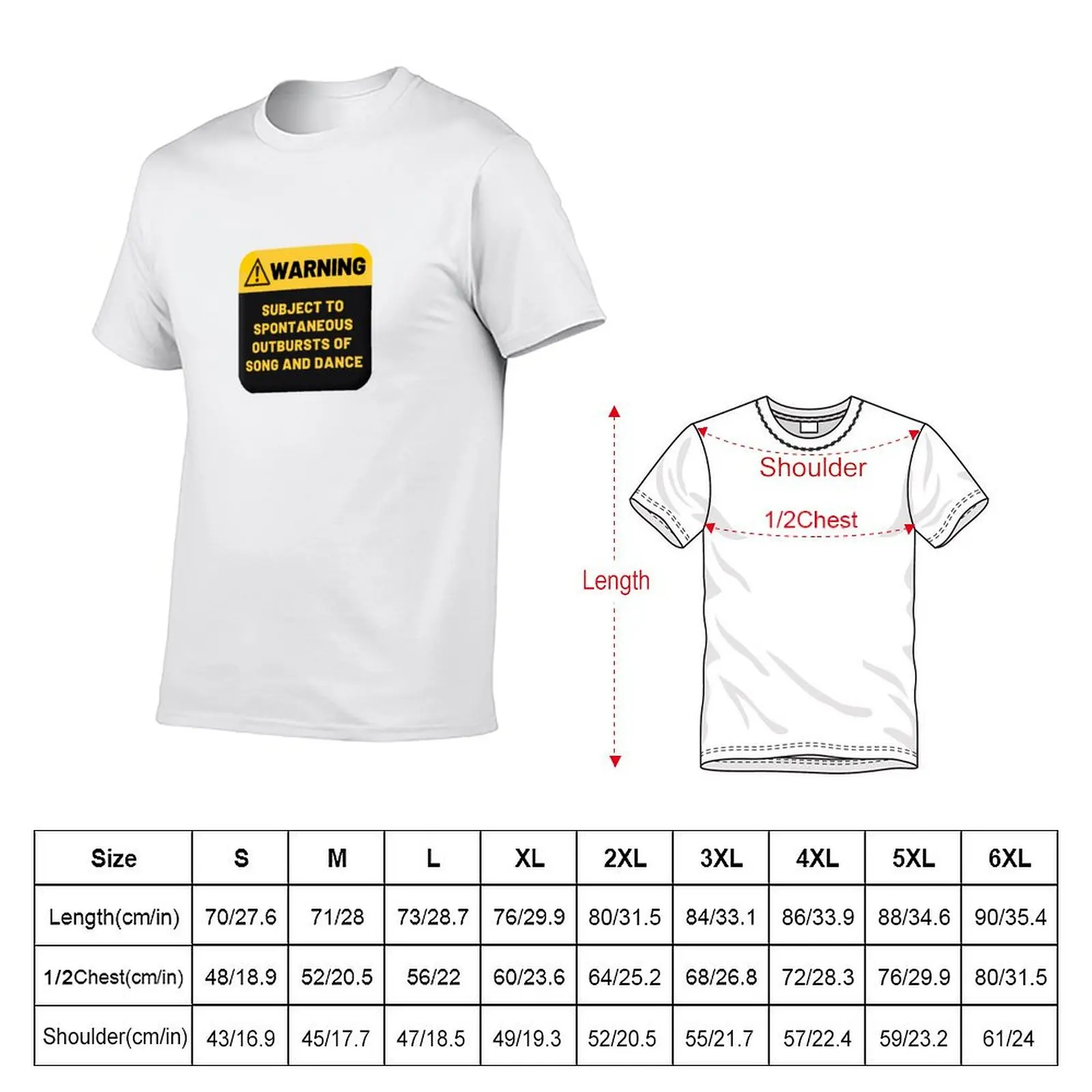 Warning Subject To Spontaneous Outbursts Of Song And Dance T-Shirt Casual All Match Tee Shirt for Men