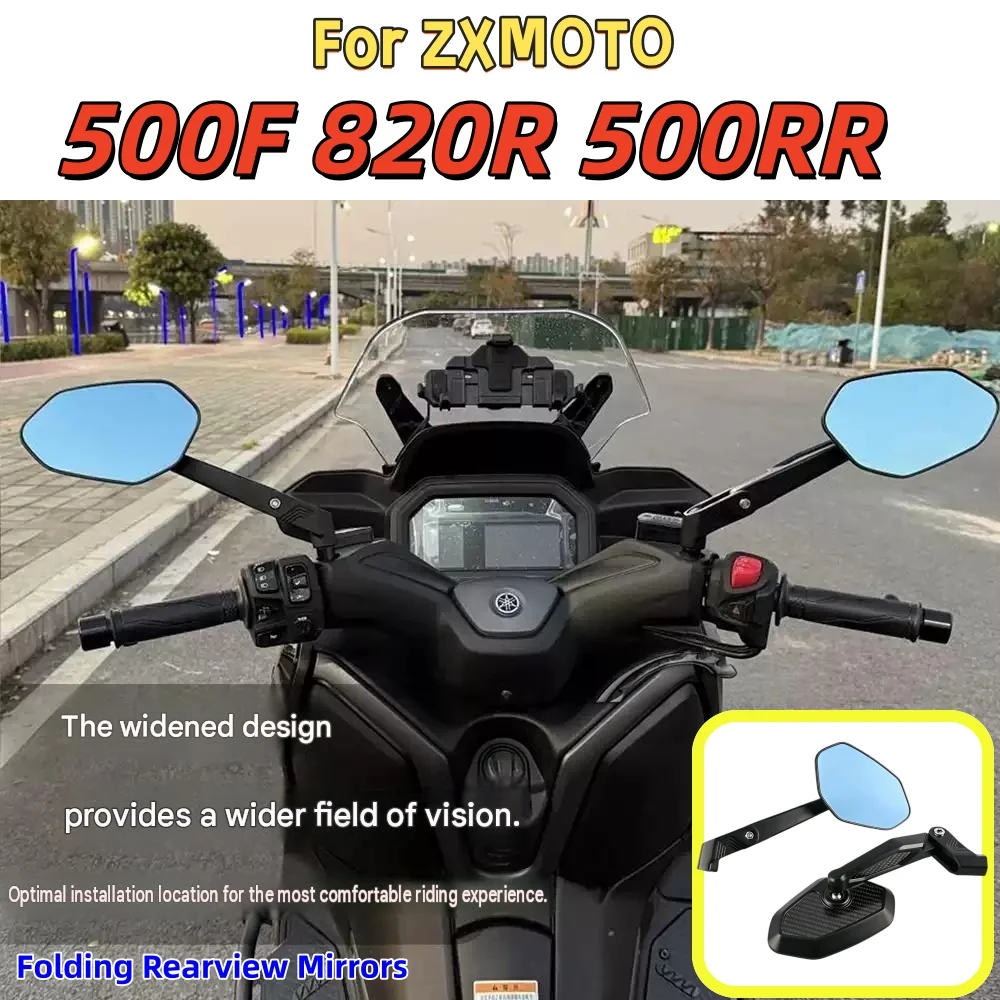 Premium Aluminum Alloy Wide-Angle Folding Rearview Mirrors for ZXMOTO 500F, 820R, and 500RR (Aftermarket Upgrade)
