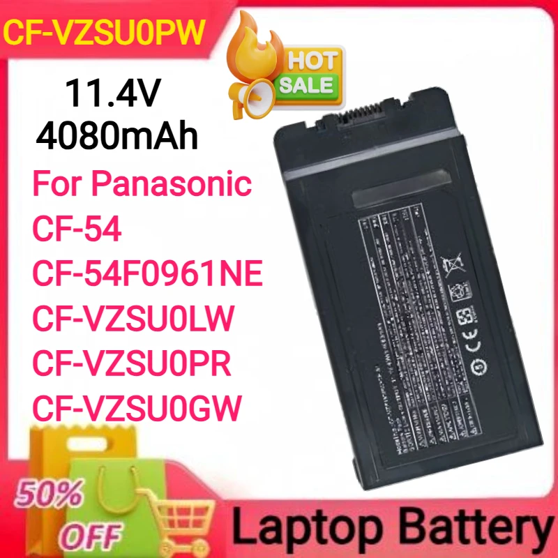 

11,4 В 4080 мАч CF-VZSU0PW Аккумулятор для ноутбука Panasonic CF-54 CF-54F0961NE CF-VZSU0LW CF-VZSUOLW CF-VZSU0PR CF-VZSU0PK CF-VZSU0GW