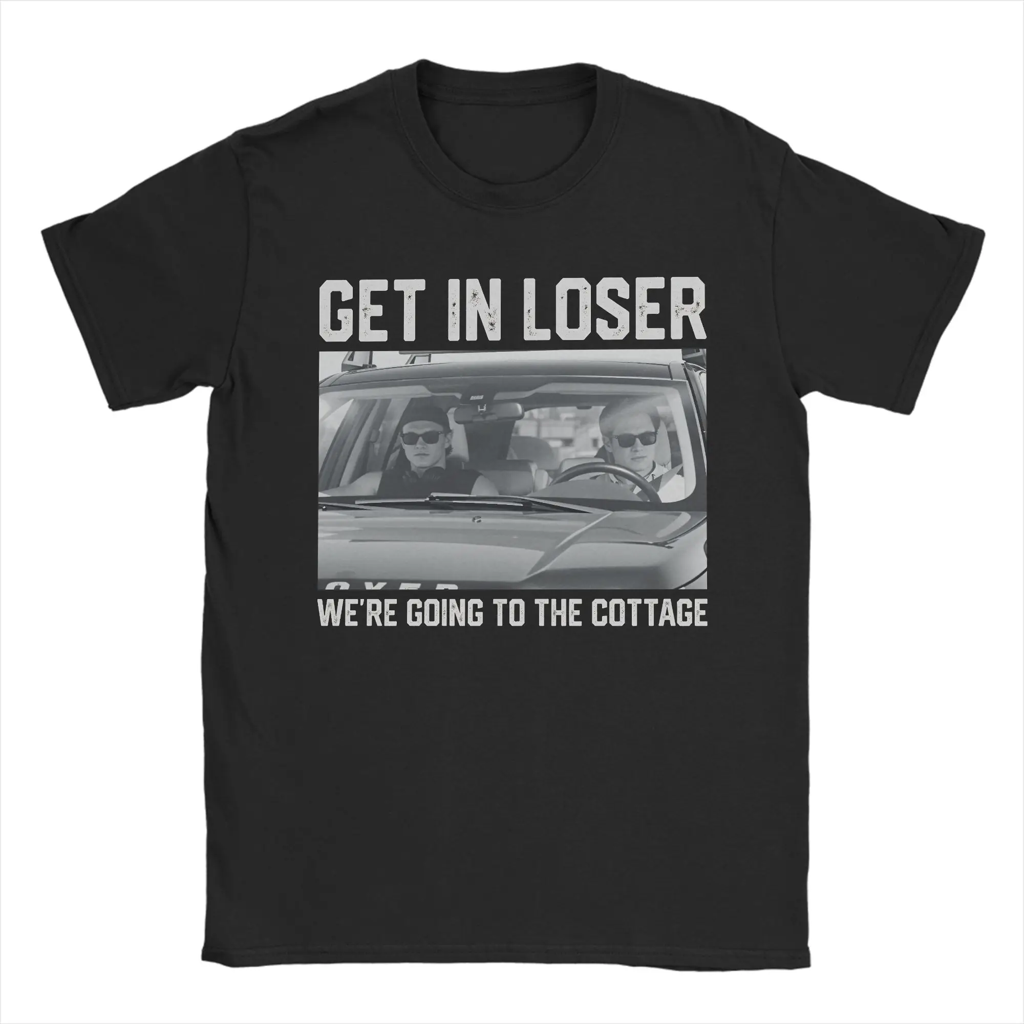 Get In Loser We'Re Going To The Cottage Featuring By Cuccico T-Shirt Heated Rivalry T-Shirt Summer 100 Cotton Plus Size 5XL Tees