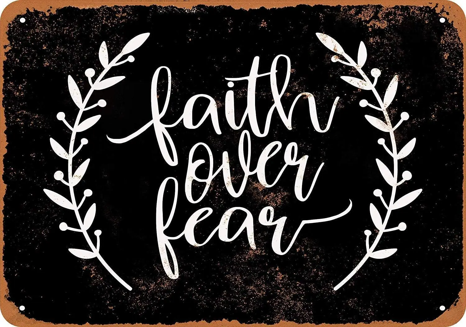 Tin Signs Metal Vintage Look 8 x 12inch - Faith Over Fear 2