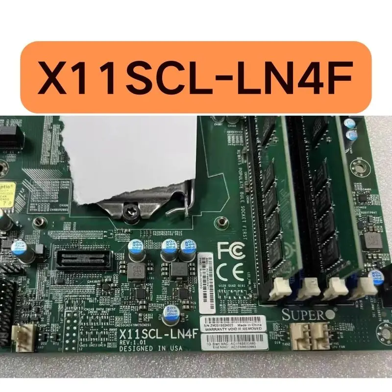 The second-hand X11SCL-LN4F server motherboard tested OK and its functions are  intact
