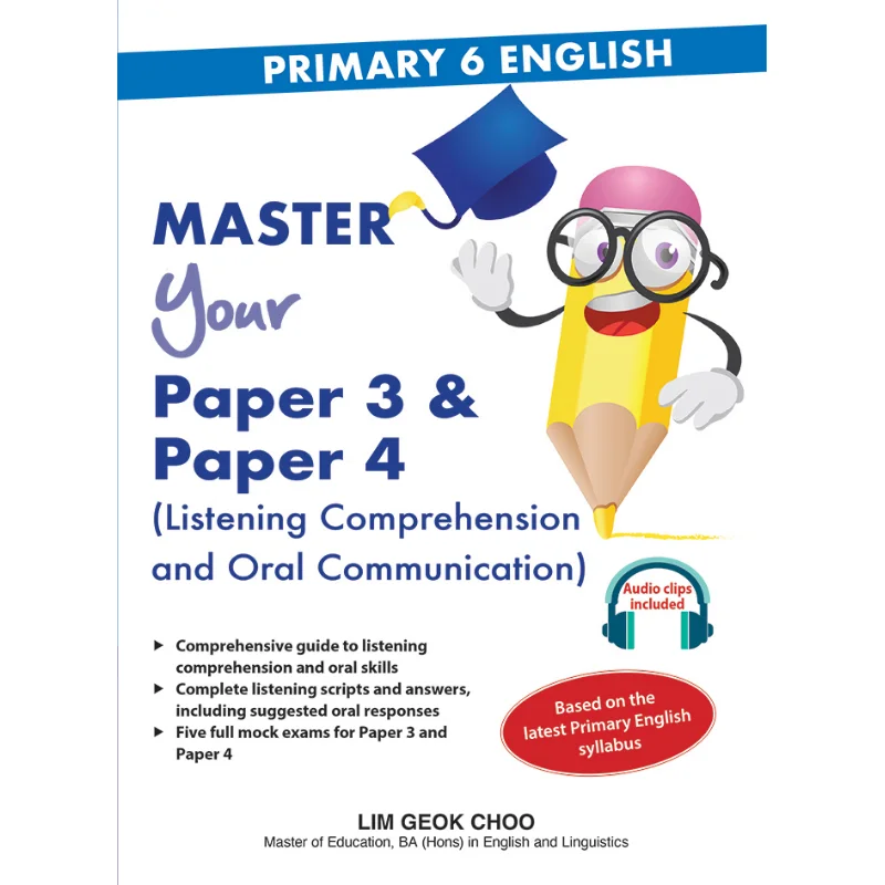 P6 English Master Your Paper 3  4 Listening  Oral Lim Geok Choo Curriculum Planning And Development 9789814996648 Book